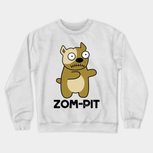 Zom-pit Cute Halloween Zombie Pit Bull Pun Crewneck Sweatshirt